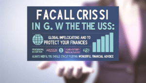 Crisis fiscal en EE.UU.: descubre cómo puede afectarte y cómo proteger tus finanzas personales con asesoramiento experto.